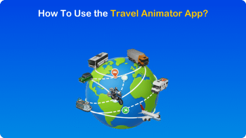 How To Use the Travel Animator App?