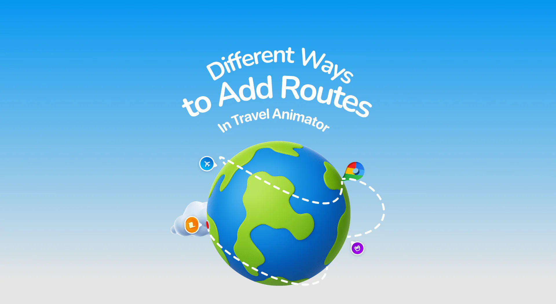 Different Ways to Add Routes in Travel Animator
