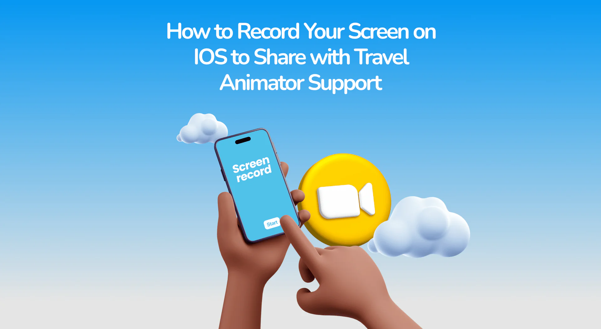 How to Record Your Screen on iPhone to Share with Travel Animator Support