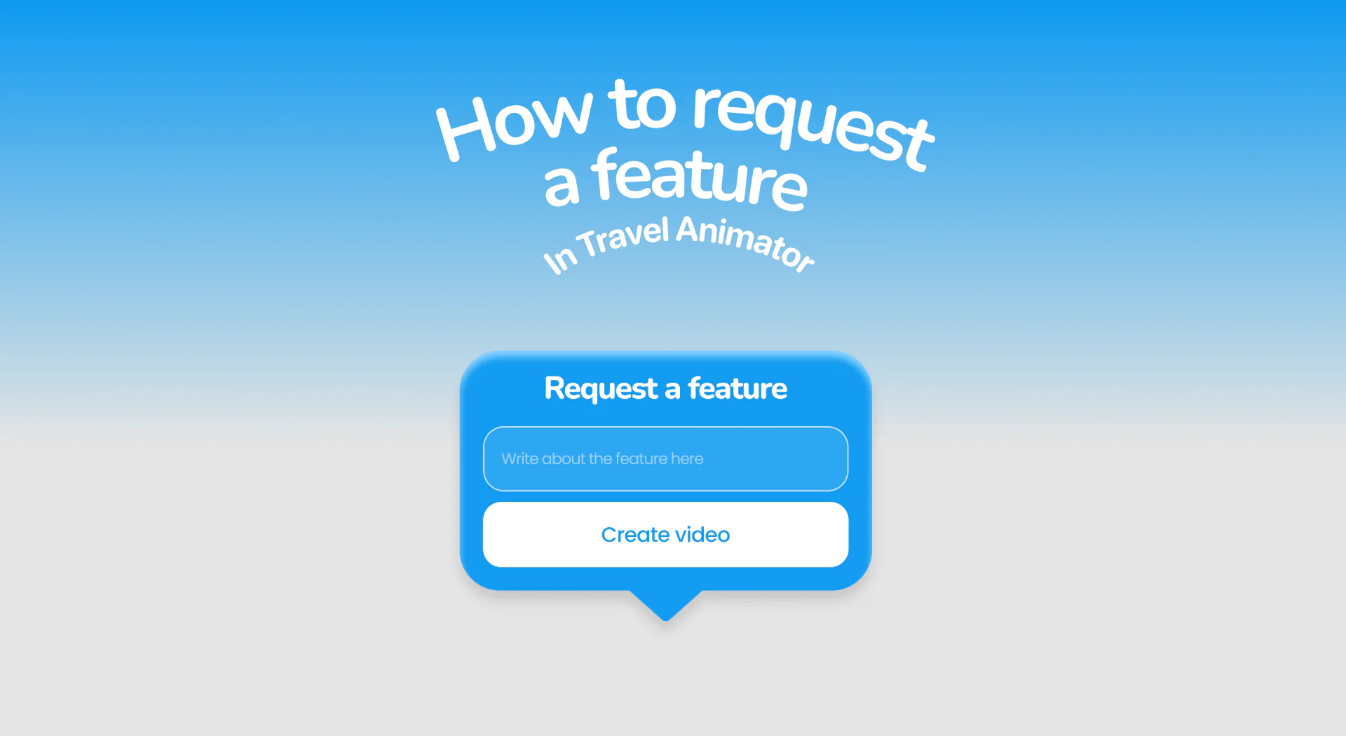 How to Request a Feature in Travel Animator