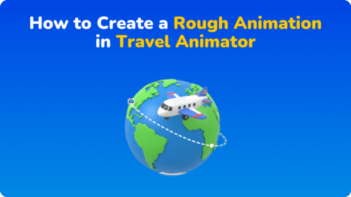 How to Create a Rough Animation in Travel Animator