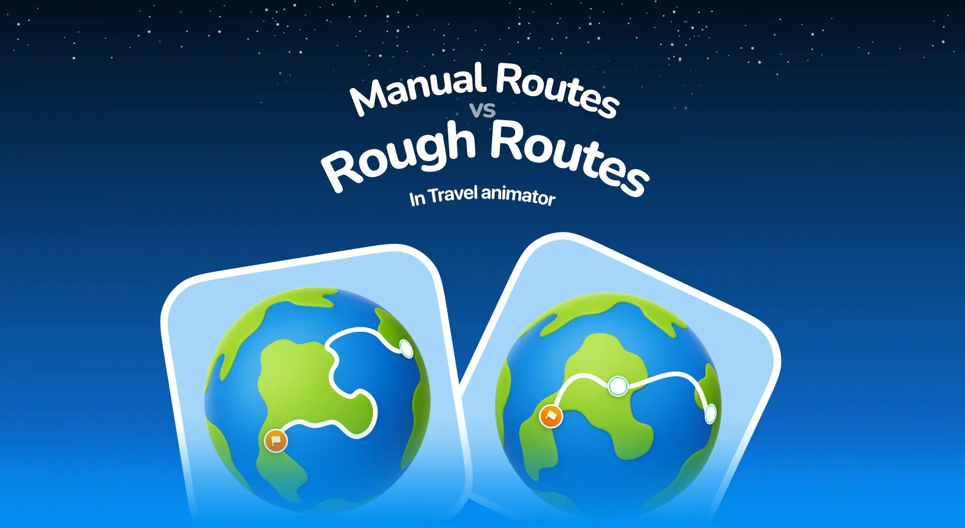 Manual Routes vs. Rough Routes in TravelAnimator