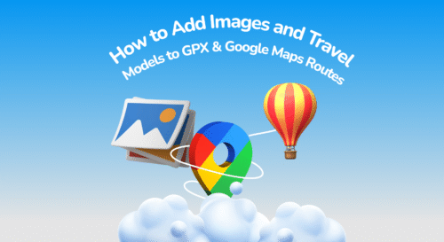 How to Add Images and Travel Models to GPX & Google Maps Routes in Travel Animator