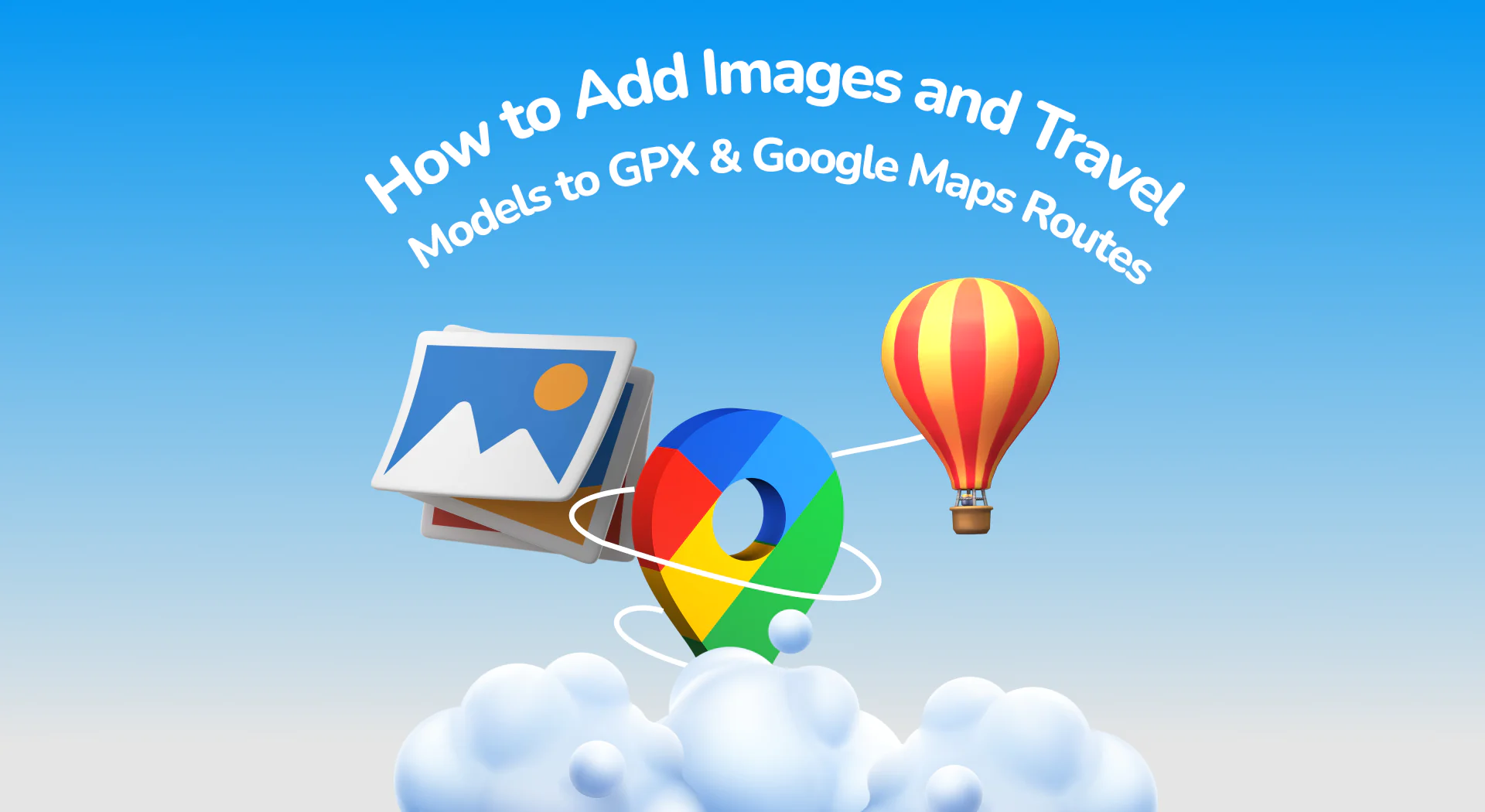 How to Add Images and Travel Models to GPX &amp; Google Maps Routes in Travel Animator