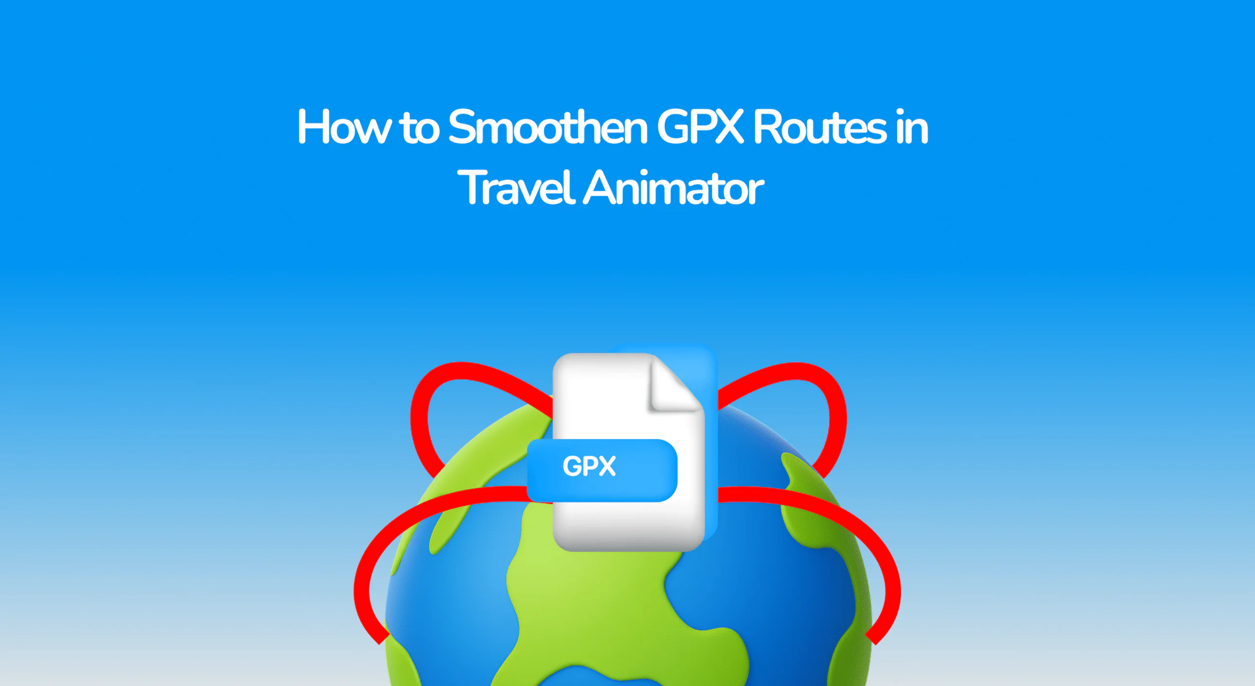 How to Smoothen GPX Routes in Travel Animator
