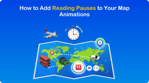 How to Add Reading Pauses to Your Map Animations in TravelAnimator