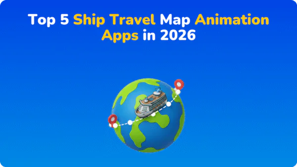 Top 5 Ship Travel Map Animation Apps in 2026